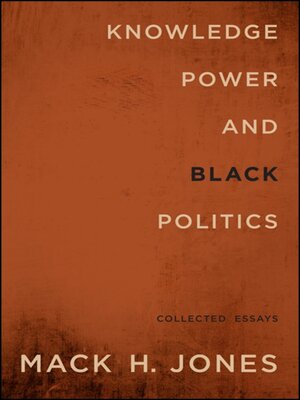 cover image of Knowledge, Power, and Black Politics